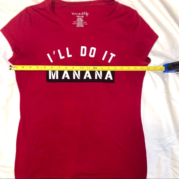Wound Up T-Shirt “I’ll Do It Manana” - Picture 4 of 6